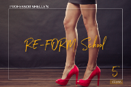 Professor Shelle's Re-Form School - Class #5
