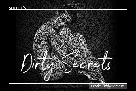 Dirty Secrets | Shelle Rivers