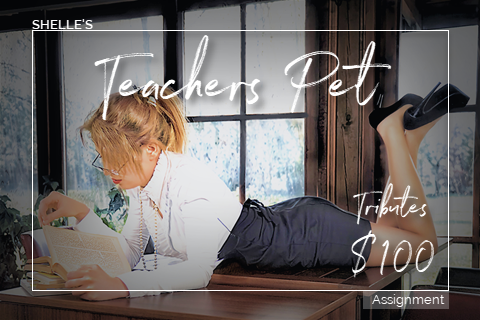 Teachers Pet Tribute - $100 | Shelle Rivers