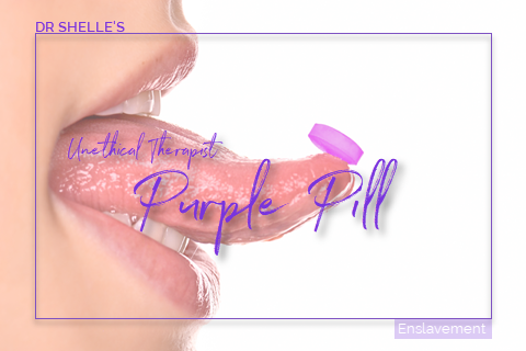 The Unethical Therapist - Purple Pill | Shelle Rivers